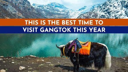 Know when to go to Gangtok for trip.