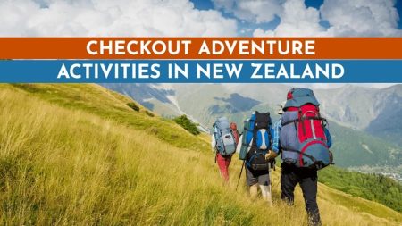 Best outdoor activities to do in New Zealand