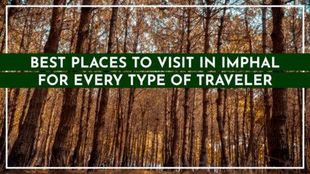 Best tourist places to visit in Imphal