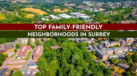 Top family-friendly neighborhoods in Surrey to call home