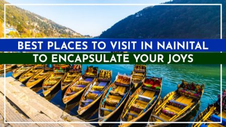 Best destinations for tourist to visit in Nainital