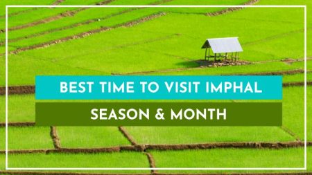 When to travel to Imphal