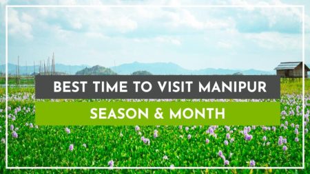 When to travel to Manipur