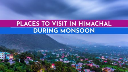 Destinations to explore during monsoon in Himachal