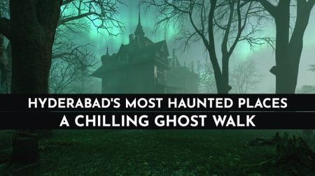 Haunted places in Hyderabad