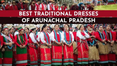 Famous Traditional dresses of Arunachal Pradesh