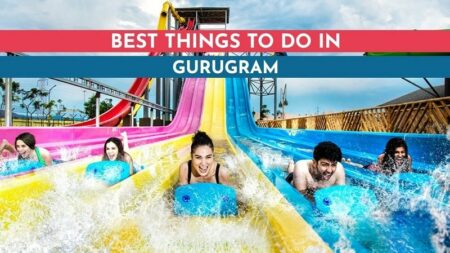 What to do in Gurugram