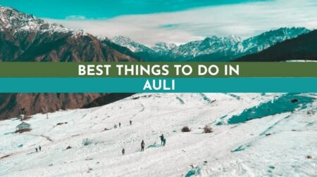 What to do in Auli