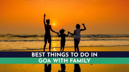 What to do in Goa with Family