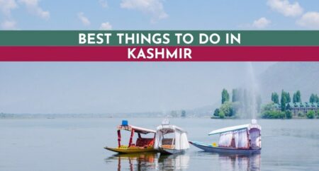 What to do in Kashmir