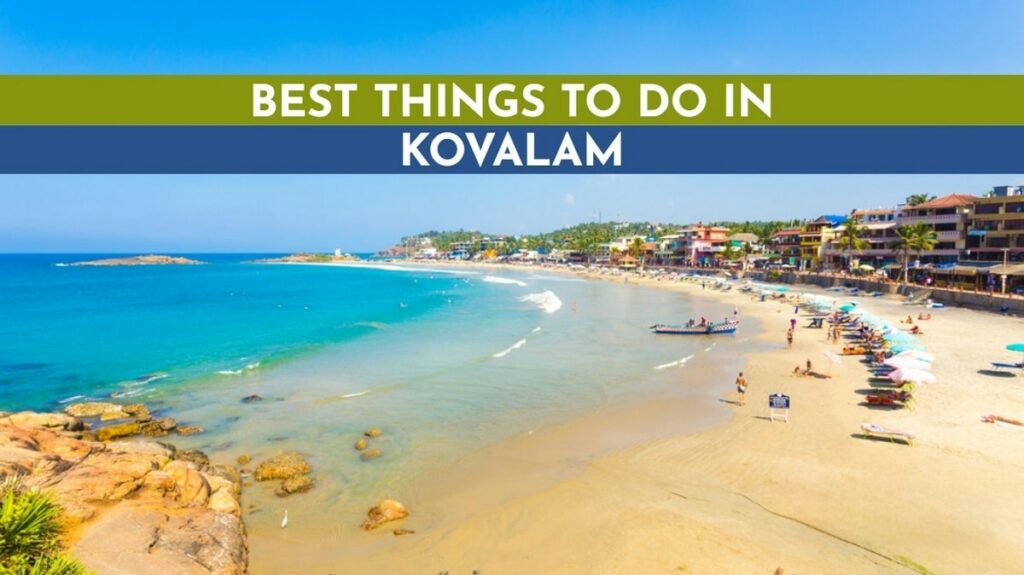 What to do in Kovalam