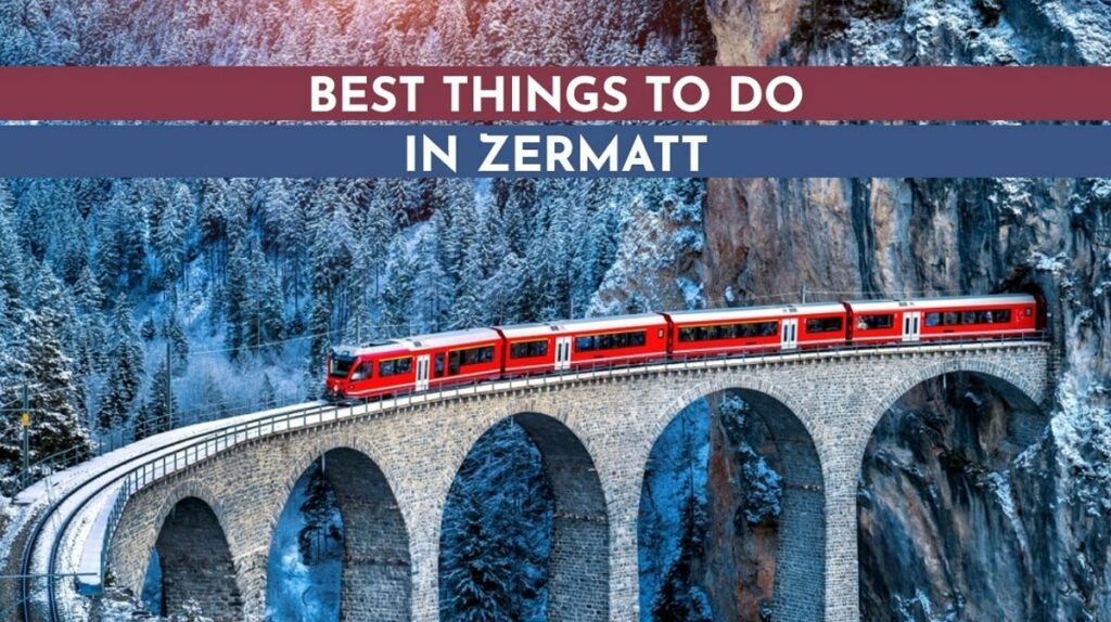 What to do in Zermatt